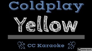 Coldplay • Yellow (CC) [Karaoke Instrumental Lyrics]