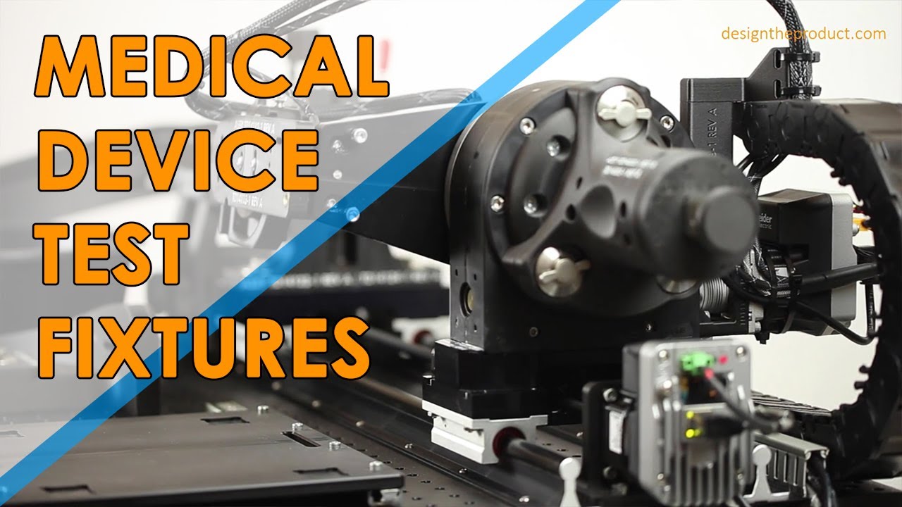 Medical Device Test Fixtures - YouTube