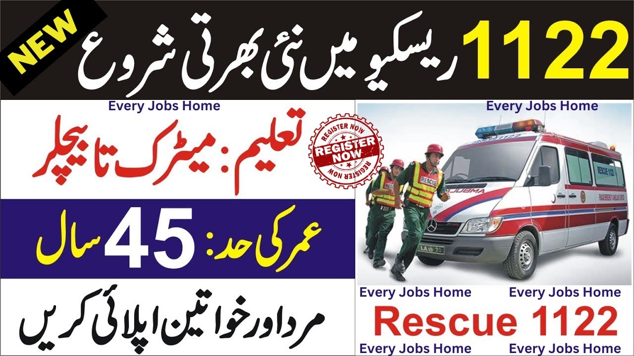 Rescue 1122 Punjab Emergency Service Jobs 2022 / Latest 1122 Jobs 2022 For Male & Female (Apply