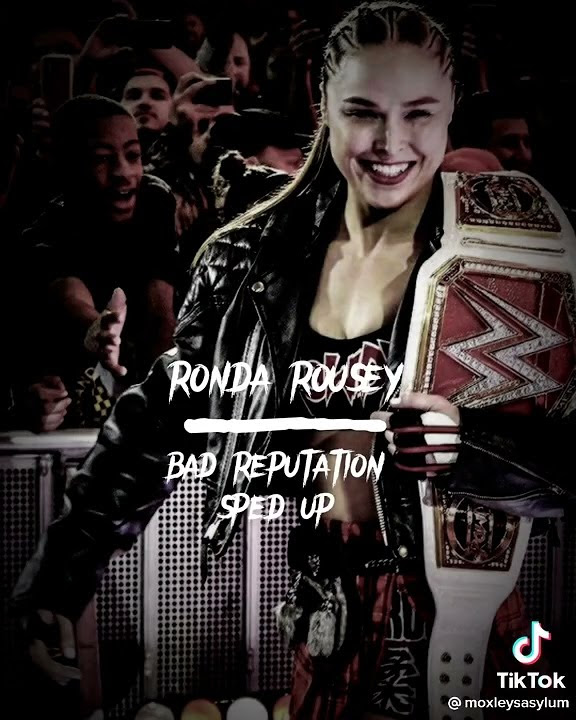 Ronda Rousey Theme (Bad Reputation Speed Up)