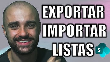Como exportar lista do SharePoint e como importar uma lista do SharePoint em outro site ou empresa