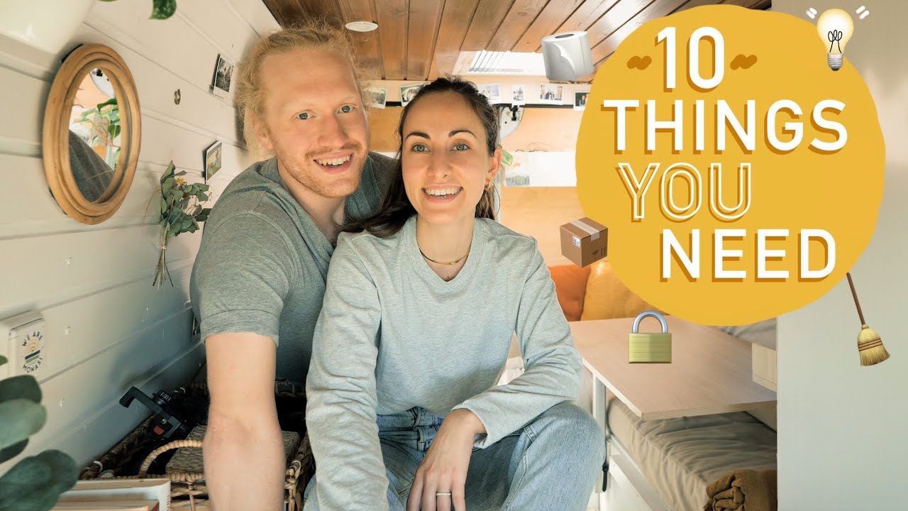 Van Life Essentials | 10 Things You Must Have In Your Van - YouTube