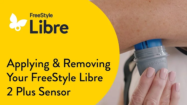 How To Apply and Remove the FreeStyle Libre 2 Plus Sensor