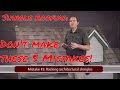 5 Most Common Mistakes in Shingle Roofing