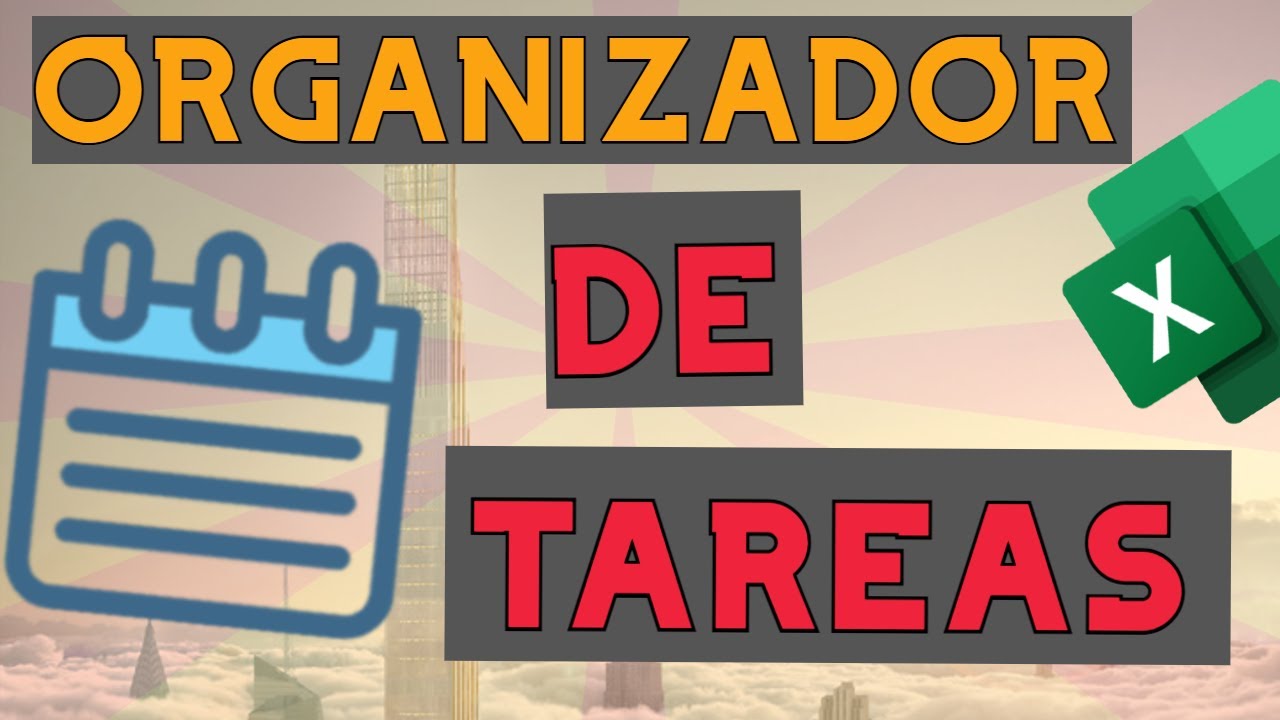 👉 Cómo CREAR un ORGANIZADOR de TAREAS en EXCEL YouTube