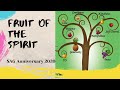 Fruit of the spirit  salem ag sunday school anniversary 2020
