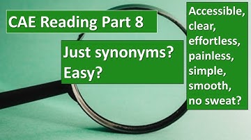 C1 Reading Part 8: Mostly just synonyms