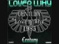 CENTURY Lover Why
