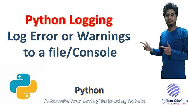 Logging Output Messages to console or a logfile || Python Logging module || Learn Python