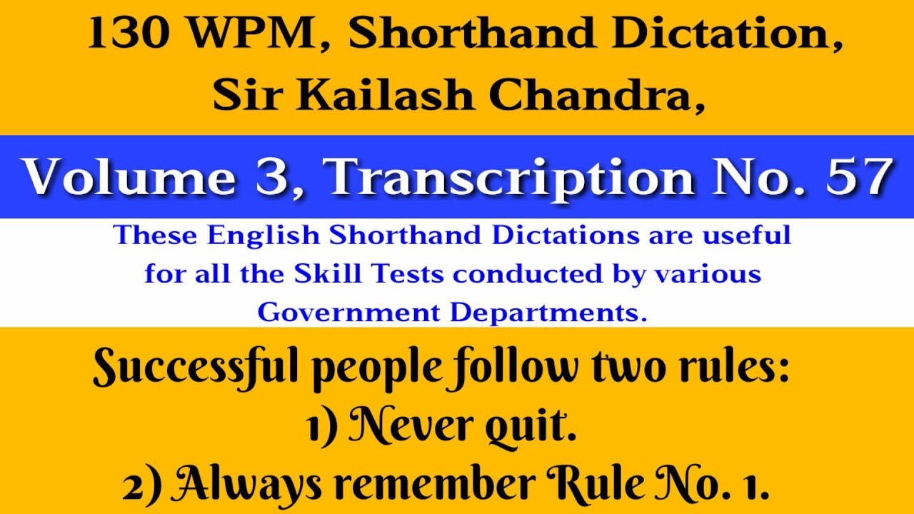 130 WPM, Shorthand Dictation, Kailash Chandra, Volume 3, Transcription No  57