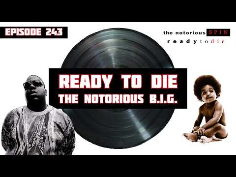 Ready To Die - The Notorious B.I.G. | Album Review & Ranking: Episode 243