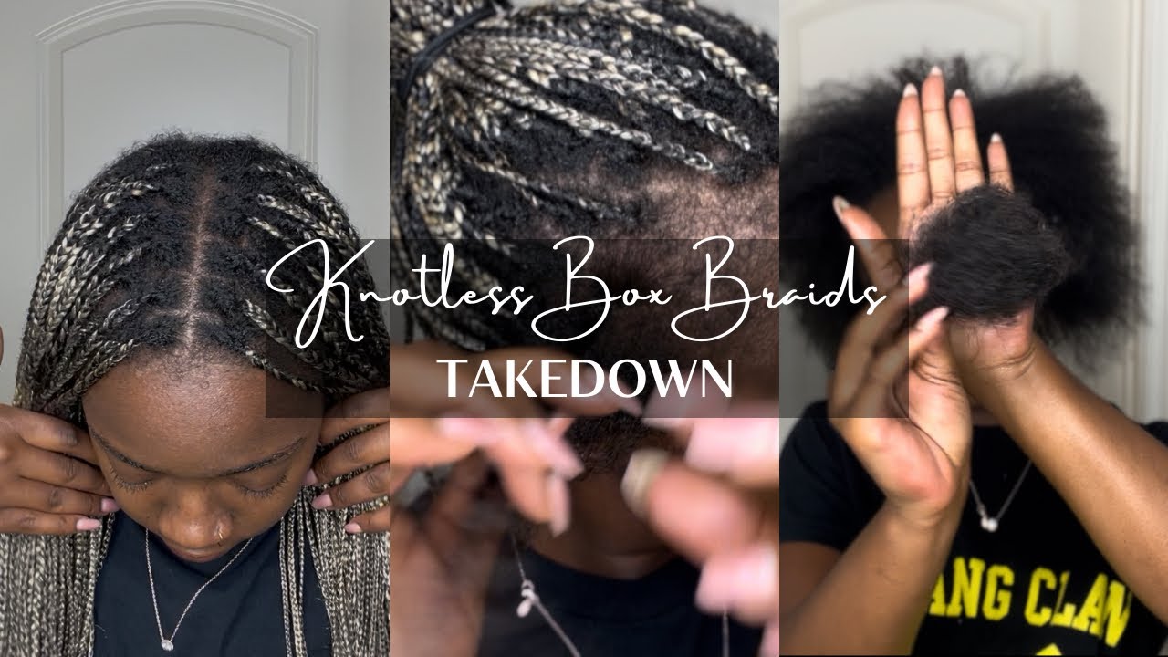 Knotless Box Braids Takedown | NO BREAKAGE
