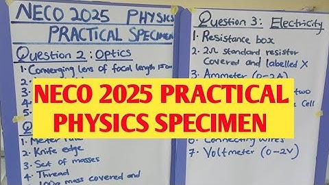 NECO 2025 Physics Practical Specimens Explained