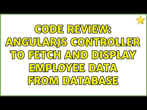 Code Review: AngularJS controller to fetch and display employee data from database (3 Solutions!!)