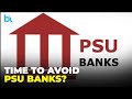 PSU Banks Enter New Phase As Recovery-Driven Gains Moderate, Vaibhav Sanghavi Explains
