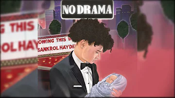 Bankrol Hayden - No Drama (CLEAN)