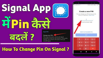 Signal App Me Pin Kaise Change Kare ।। How To Change Pin On Signal App ।। Signal App Pin Change ।।
