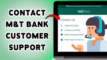 Hoe u contact kunt opnemen met de klantenservice van M&T Bank | Krijg hulp van de klantenservice ...