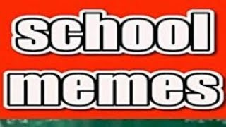 Dank School Memes That Will Revive Your Dead Brain Cells