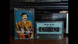 Yusuf Kaya - Gözlerine Bakan Olmuş - 1985