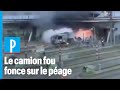 Oise : un camion fou finit sa course en feu au péage de Chamant