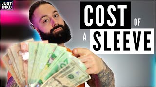 How MUCH does a Tattoo SLEEVE COST?