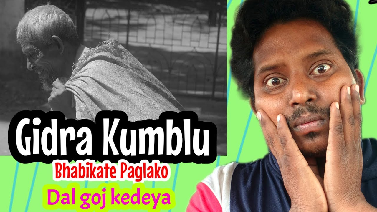 Gidra Kumblu Bhabikate Paglako Dal Goj kedeya/New Santali Video/Bahadur Soren 