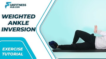Exercise Tutorial: Side Lying Weighted Ankle Inversion