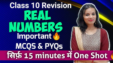 Class 10 Real Numbers One Shot | Class 10  Ch 1 Real Numbers One Shot Revision & Important Questions