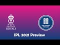 Rajasthan Royals - IPL 2021 Preview: Part 1 - Can Chris Morris turn this team around?