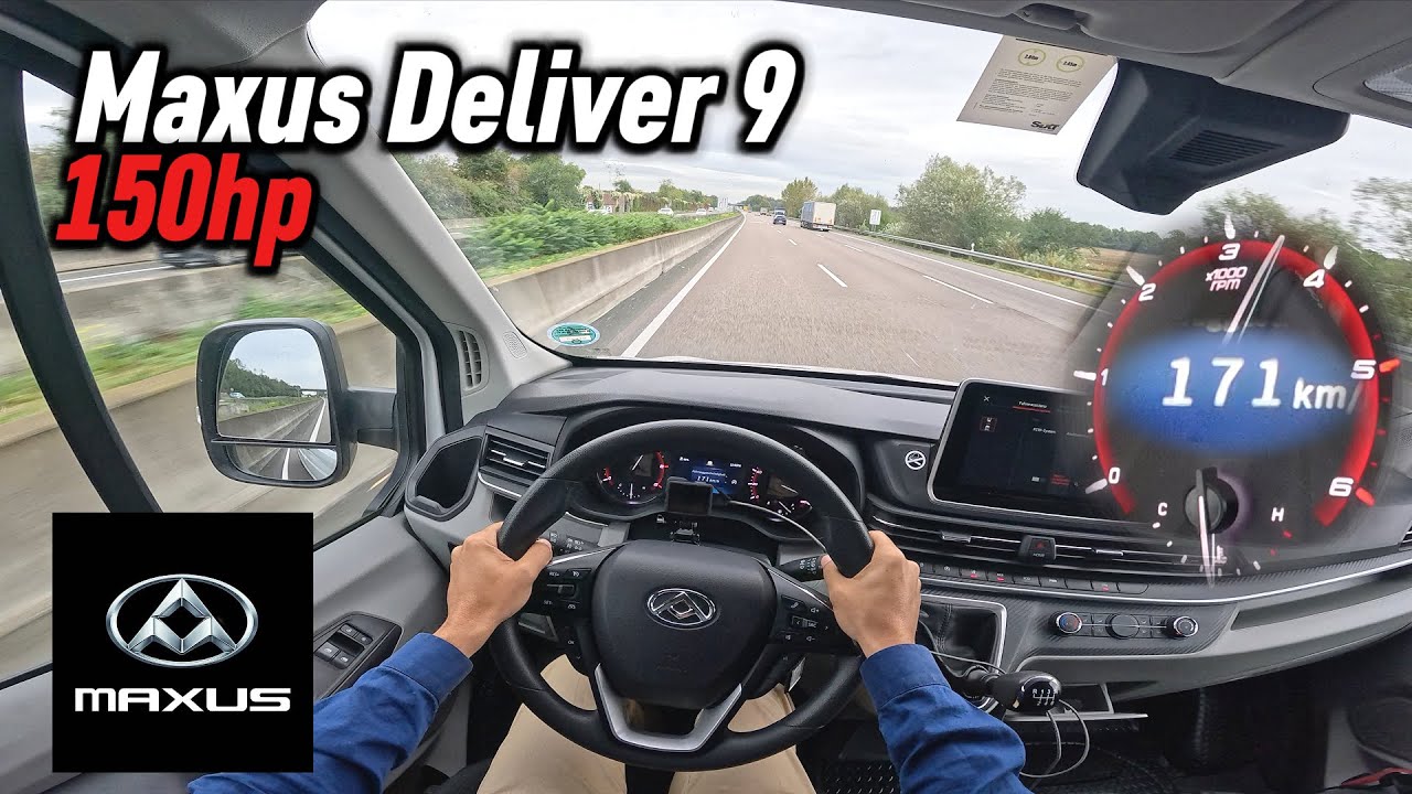2022 Maxus Deliver 9 - 2.0 Turbo Diesel (150 hp) | POV Autobahn Test Drive in Germany