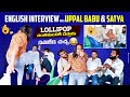 Lollipop    english interview with uppal babu and satya  vijjugoud and chandu