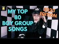 Kpop save one drop one  my top 80 boy group songs  2023 edition
