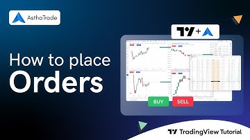 TradingView Tutorial - How to Place Orders | AsthaTrade