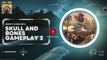 Skull and Bones Walkthrough PC Gameplay Part 3