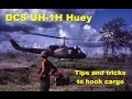 DCS UH-1H - tips and tricks to hook cargo