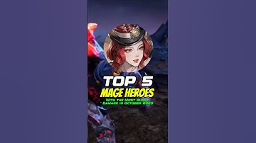 Top 5 Mage Heroes With the Most Burst Damage in October 2025   #mobilelegends #mlbb #mlbbshorts