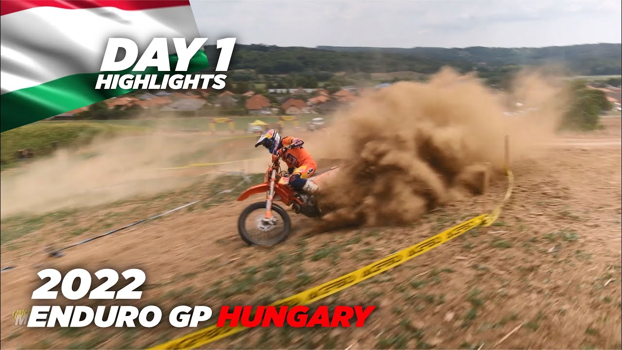 GP OF HUNGARY 2022 ENDURO GP DAY ONE HIGHLIGHTS