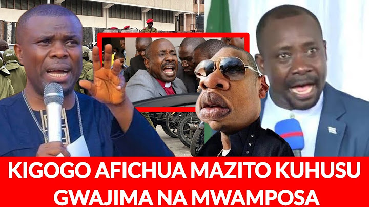 KIGOGO AFICHUA SIRI NZITO NYUMA YA ASKOFU GWAJIMA NA MWAMPOSA HUTAAMINI HIKI ALICHOKISEMA