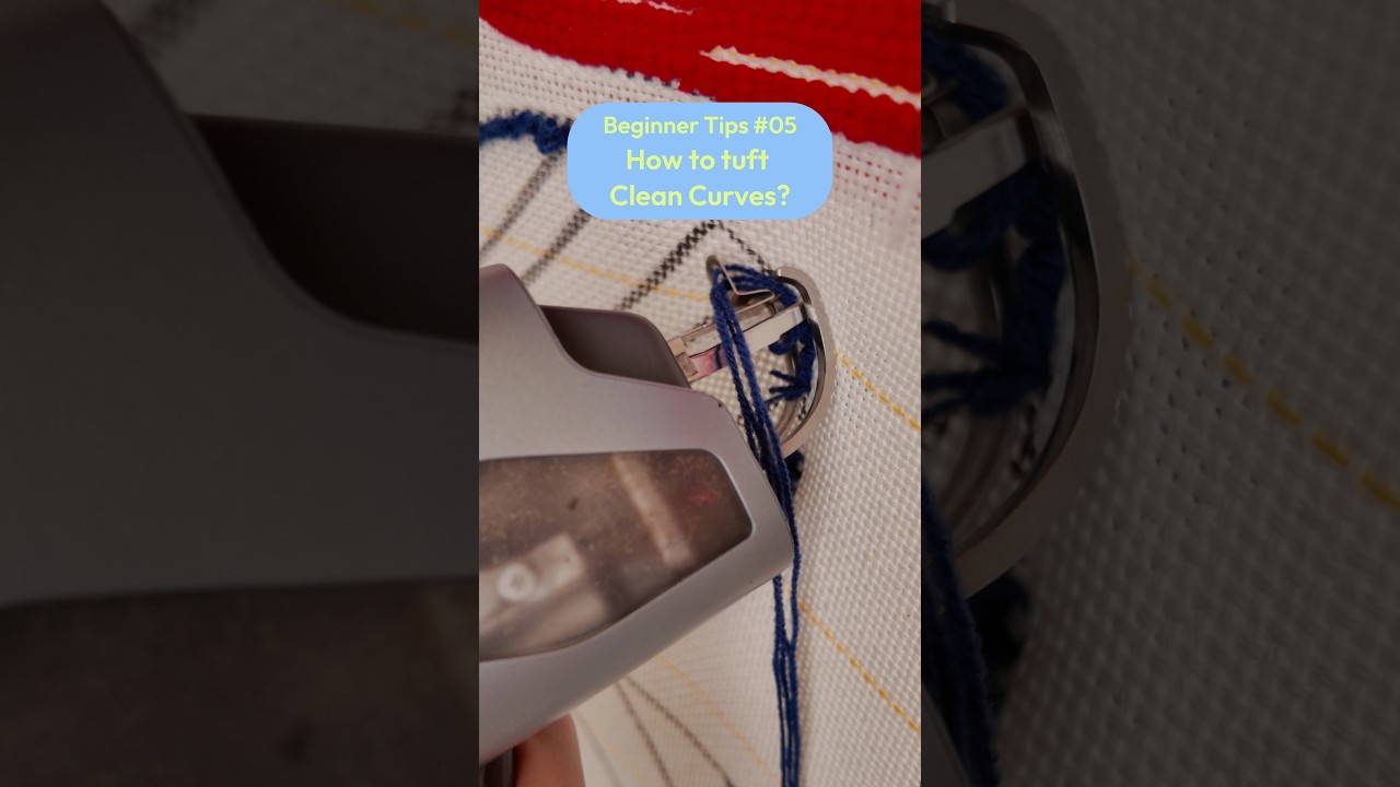 Beginner Tips #05: How to tuft Clean Curves?