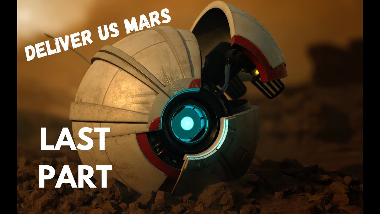 THE END - DELIVER US MARS Gameplay Walkthrough Part 6 (FULL GAME) PS5 [4K 60 FPS]