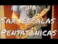 Saxofon Alto Escalas Pentatonicas