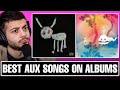 Whats the best aux song from these albums