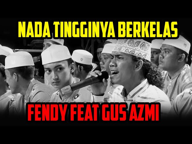 NADA TINGGINYA BERKELAS - GUS AZMI FEAT FANDY - SPESIAL MILAD SANG GURU KE 38 - SYUBBANUL MUSLIMIN class=