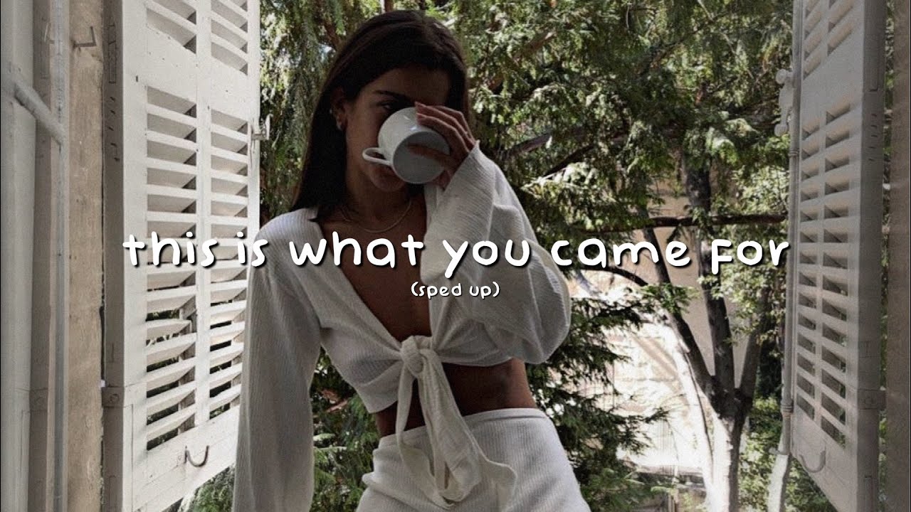 calvin harris, rihanna - this is what you came for (sped up) calvin harris, rihanna - this is what you came for (sped up)