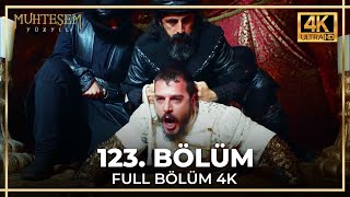 Muhteşem Yüzyıl 123 Bölüm 4K 