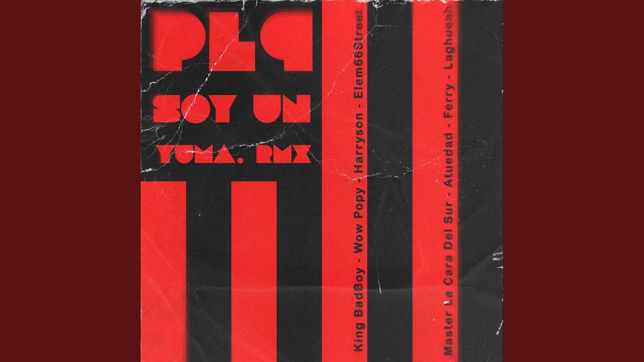 PLP Soy un Yuma (Remix)
