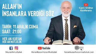 11 Aralık 2020 - Konferans - Allahın İnsanlara Verdiği Söz