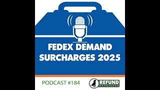 FedEx Demand Surcharges 2025