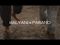 KALYANI X PARANO Slowed And Reverb